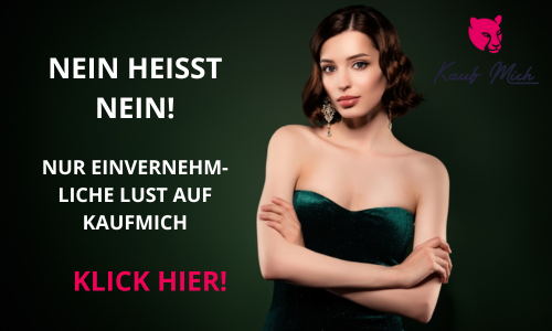 Kaufmich-Nein-Nur-einvernehmliche-Lust